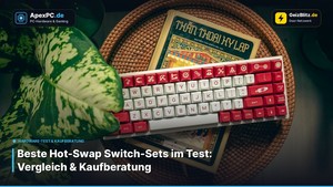 Beste Hot‑Swap Switch‑Sets im Test: Vergleich & Kaufberatung